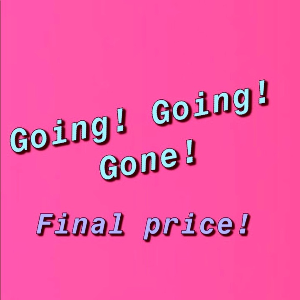 Going! Going! Gone! Sale!